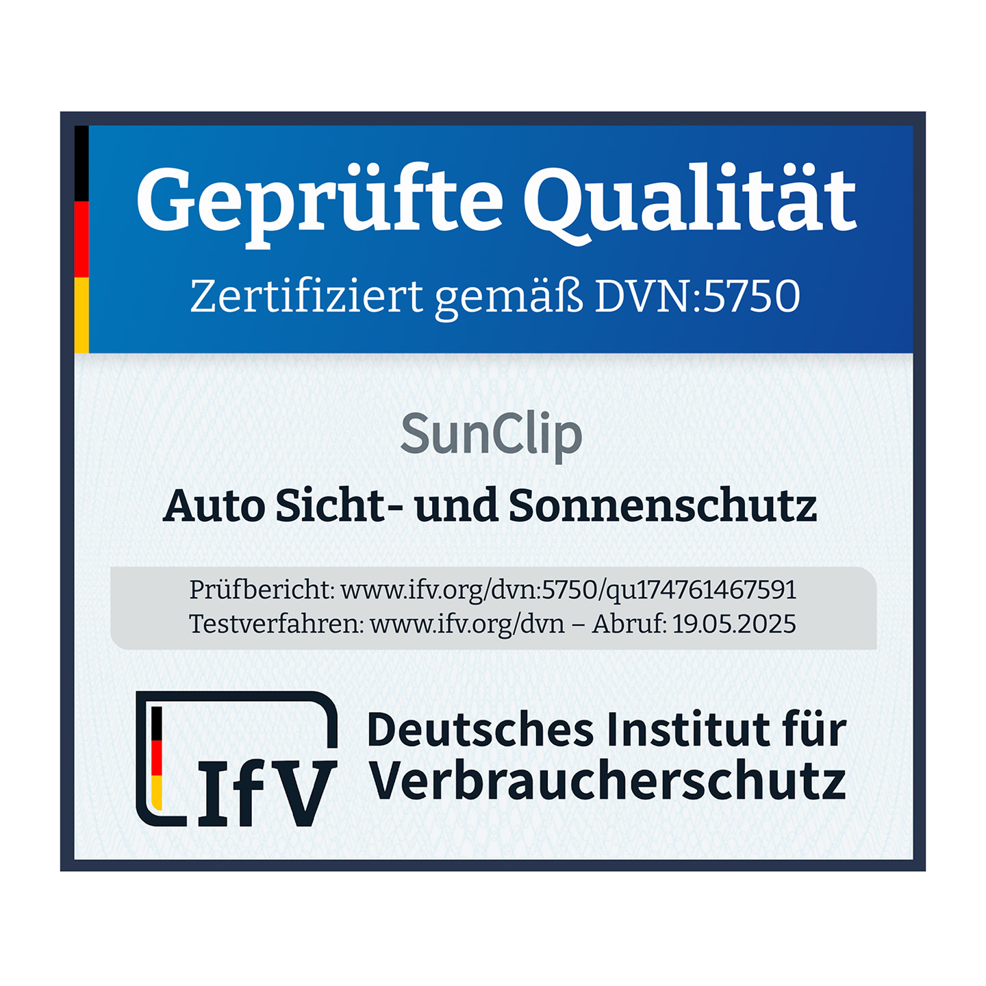 Qualitätssiegel für SunClip Auto Sonnenschutz