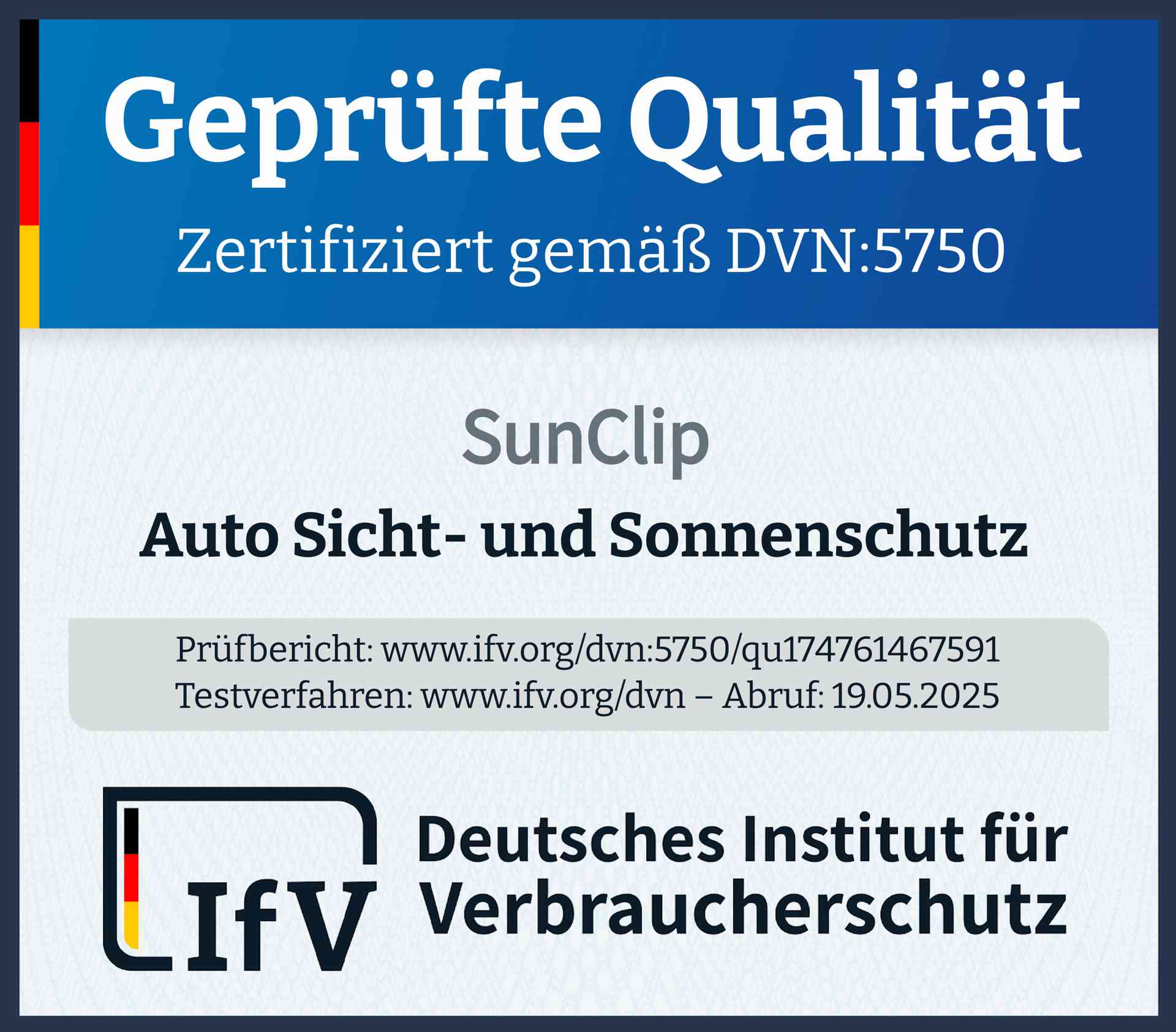 Qualitätssiegel für SunClip Auto Sonnenschutz